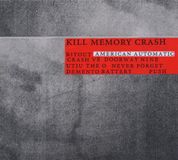Konkurrent Kill Memory Crash - American Automatic (CD)