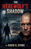 The Elc Publishing The Werewolf's Shadow: Inside the Mind of Russia's Most Prolific Serial Killer