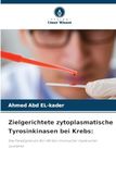 Zielgerichtete Bcr-Abl: Zielgerichtete zytoplasmatische Tyrosinkinasen bei Krebs
