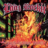 Suburban Laaz Rockit City's Gonna Burn