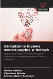 Zarządzanie OmniScriptum SRL Zarządzanie higieną menstruacyjną w Indiach