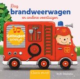 Dag Clavis Uitgeverij Dag brandweerwagen en andere voertuigen