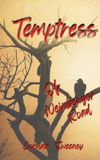Temptress Laudanum & Lace Publishing Temptress of Weinberger Road Paperback