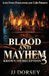 Blood and Mayhem Blood and Mayhem 3 Paperback
