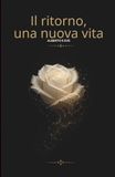 Il Ritorno, una nuova vita...: Alberto e Eve