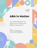 Applied Behaviour Analysis in Motion: The MOVE Model for Sports and Community-Based Intervention