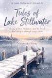 Tide Libri GmbH Tide of Lake Stillwater: A tale of love, resilience, and the bonds that carry us through every season Paperback