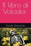 Il Volcidor Il libro di Volcidor