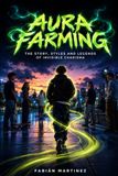 AURA FARMING History, styles, and legends of invisible charisma