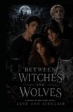 Between Witches and Wolves