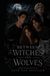 Between Witches and Wolves