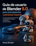 Guia Blender 5.0 User Guide for Beginners and Seniors