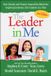 The Simon & Schuster The Leader in Me: How Schools and Parents Around the World Are Inspiring Greatness, One Student at a Time