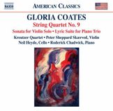 Coates: Kreutzer Quartet - Gloria Coates: String Quartet No. 9 | Sonata For Violin Solo | Lyric Suite For Piano Trio (CD)