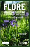 Flore écologique de Belgique et des régions limitrophes: Suivant la classification APG IV