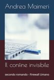 Il confine invisibile: secondo romando - Firewall Umano