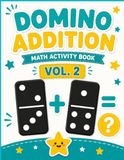 Domino Addition Math Activity Book Vol. 2