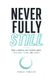 Never Libri GmbH Never Fully Still