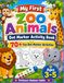 My First Zoo Animals Dot Marker Activity Book 70+ Fun Dot Marker Activities Ages 3-5