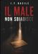 Il male non sbiadisce