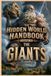 The Independently Published The Hidden World Handbook-The Giants Paperback