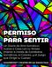 Permiso Para Sentir: Un Diario de Arte Somático