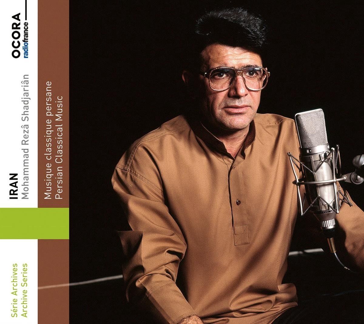 OUTHERE Mohammad Reza Shadjarian: Iran - Persian Classical Music