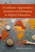 A Myers Education Press Culinary Canvas: A Series on Integrating the Arts and Food Into Higher Education: A Culinary Approach to Inclusion and Belonging in Higher Education Paperback