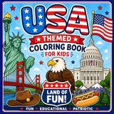 USA Coloring Book for Kids: Fun, Educational & Patriotic Activities