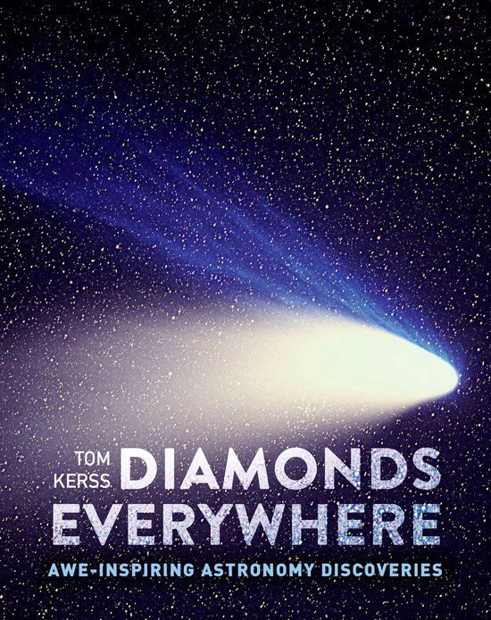 Diamonds Collins Diamonds Everywhere: A guide to the Universe including out-of-this-world astronomical facts, discoveries and innovations