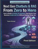 Next-Gen Chatbots & RAG From Zero to Hero: Architect Chatbots & Autonomous Agents with LangChain using advanced RAG & Vector Databases for Highly Accurate, Context-Aware AI Agents