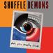 Coast2Coast Shuffle Demons Are You Really Real (CD)