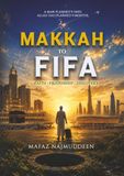 Makkah to FIFA: A man planned 9 days. Allah had planned 9 months.