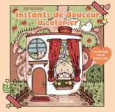 Instants Maison Lovely Instants de douceur à colorier: Les coloriages cosy