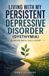 Living Libri GmbH Living With My Persistent Depressive Disorder (Dysthymia)