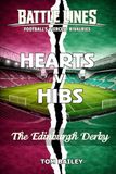 Heart of Midlothian v Hibernian: The Edinburgh Derby