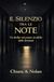 IL SILENZIO TRA LE NOTE: Un thriller sul potere invisibile delle decisioni