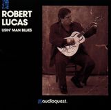 Coast2Coast Robert Lucas - Usin' Man Blues (CD)