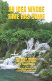 AN Life Focus Series (New Thought)-An Idea Whose Time Has Come