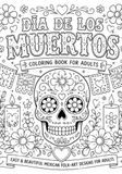Día de los Muertos Coloring Book: Easy & Beautiful Mexican Folk-Art Designs for Adults
