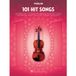 101 Hal Leonard 101 Hit Songs for the Violin