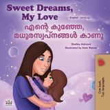 Sweet Libri GmbH English Malayalam Bilingual Collection- Sweet Dreams, My Love (English Malayalam Bilingual Book for Kids)
