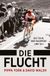 Die Covadonga Verlag Die Flucht: Die Tour, der Radprofi und ich