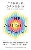 The Rider & Co The Autistic Brain: Understanding Autism and the Power of Neurodiversity from One Of The Most Accomplished And Well-Known Adults With Autism
