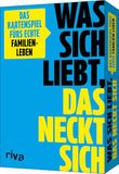 Was Riva Verlag Was sich liebt, das neckt sich: Das Kartenspiel fürs echte Familien-Leben