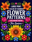 Large Print Color By Number Flower Patterns