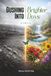 Gushing Into Brighter Days: Journal
