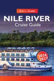 NILE Independently Published NILE Cruise Guide 2026-2027