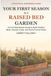 A PRACTICAL GARDENING GUIDE Your First Season in a Raised Bed Garden