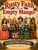 Rusty Faith and the Empty Manger